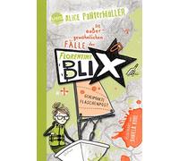 Daniela Kohl Al Florentine Blix (2). Geheimakte Flaschenpost: (Copertina rigida)