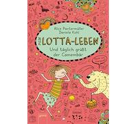 Daniela Kohl Al Mein Lotta-Leben 07. Und täglich grüßt der Ca (Copertina rigida)