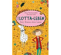Daniela Kohl Alice Panter Mein Lotta-Leben 08. Kein Drama ohn (Copertina rigida)