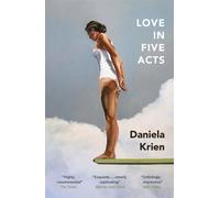 Daniela Krien Love in Five Acts (Tascabile)