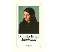 Daniela Krien Muldental (Copertina rigida)