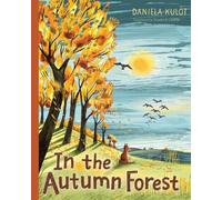 Daniela Kulot In the Autumn Forest (Copertina rigida)