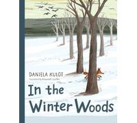 Daniela Kulot In the Winter Woods (Copertina rigida)
