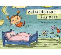 Daniela Kulot Reim dich nett ins Bett (Tascabile)