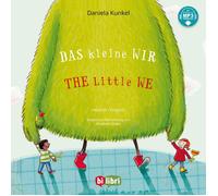 Daniela Kunkel Das kleine WIR (Deutsch-Englisch): Zweisprachiges Ki (Tascabile)