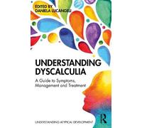 Daniela Lucangeli Understanding Dyscalculia (Tascabile)