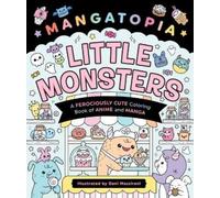 Daniela Massironi Mangatopia: Little Monsters (Tascabile)