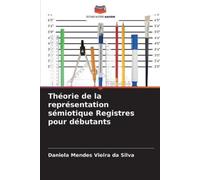 Daniela Mendes V Théorie de la représentation sémiotique Registres (Tascabile)
