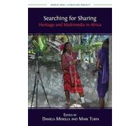 Daniela Merolla Searching for Sharing (Tascabile) World Oral Literature