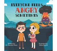 Daniela Owen Everyone Feels Angry Sometimes (Copertina rigida)
