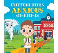 Daniela Owen Everyone Feels Anxious Sometimes (Copertina rigida)