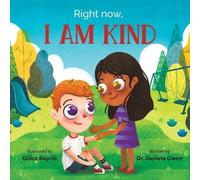 Daniela Owen Right Now, I Am Kind (Tascabile)
