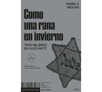 Daniela Padoan Laura Gastaldi Ha Como una rana en invierno: Tres muj (Tascabile)