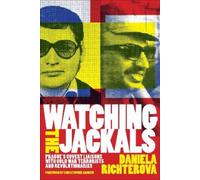 Daniela Richterova Watching the Jackals (Copertina rigida)