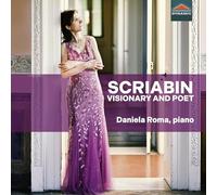 Alexander Scriabin Scriabin: Visionary and Poet (CD) Album
