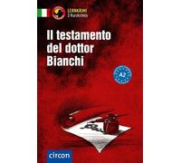 Daniela Ronchei Il testamento del dottor Bianchi: Italienisch A2 ( (Tascabile)