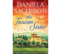 Daniela Sacerdoti The Tuscan Sister (Tascabile) Tuscan Sisters