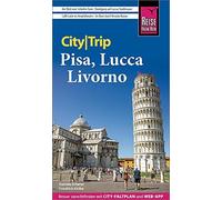 Daniela Schetar Reise Know-How CityTrip Pisa, Lucca, Livorno: Reisef (Tascabile)