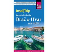 Daniela Schetar Reise Know-How InselTrip Brač & Hvar mit Split: Reis (Tascabile)