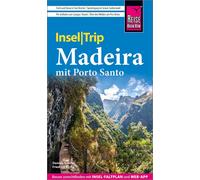 Daniela Schetar Reise Know-How InselTrip Madeira mit Porto Santo: Re (Tascabile)