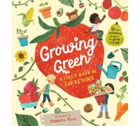 Daniela Sosa Growing Green: A First Book of Gardening (Copertina rigida)