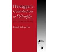 Daniela Vallega-Neu Heidegger's Contributions to Philosophy (Tascabile)