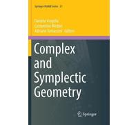 Daniele Angella Complex and Symplectic Geometry (Tascabile)