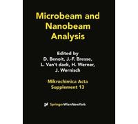 Daniele Benoit Microbeam and Nanobeam Analysis (Tascabile)