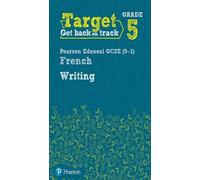 Daniele Bourdai Target Grade 5 Writing AQA GCSE (9-1) French Workboo (Tascabile)