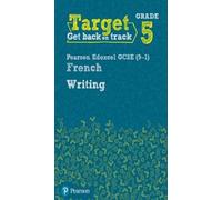 Daniele Bourdai Target Grade 5 Writing AQA GCSE (9-1) French Workboo (Tascabile)