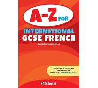 Daniele Bourdais A-Z for International GCSE French (Tascabile)