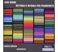 Daniele Buccio Dettagli E Ritagli Per Pianoforte (CD)
