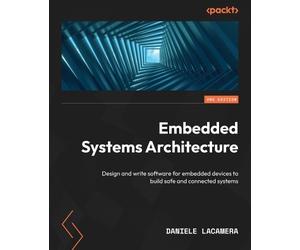 Daniele Lacamera Embedded Systems Architecture (Tascabile)