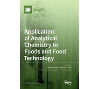 Daniele Navigli Application of Analytical Chemistry to Foods (Copertina rigida)