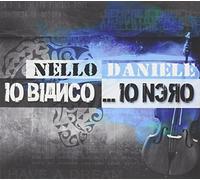 Daniele Nello - Io...Bianco Io...Nero