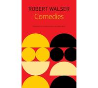 Daniele Pantano James Reidel Robert Walser Comedies (Tascabile)