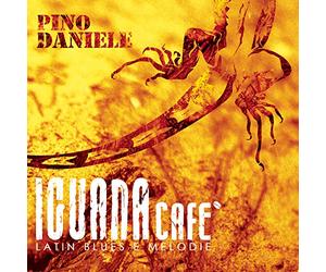 Daniele Pino - Iguana Cafe'(Latin Blues E Melodie)