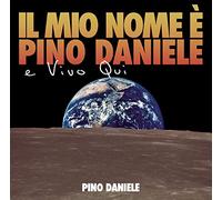 Daniele Pino - Il Mio Nome E' Pino Daniele E Vivo