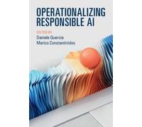 Daniele Quercia Operationalizing Responsible AI (Tascabile)