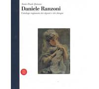 Daniele Ranzoni. «Catalogo ragionato dei dipinti e dei disegni». Ediz. a colori