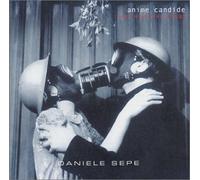 Daniele Sepe - Anime Candide