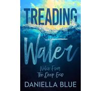 Daniella Blue Treading Water (Tascabile) Notes from the Deep End