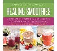 Daniella Chace Healing Smoothies (Copertina rigida)