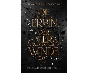 Daniella J. Som Die Erbin der vier Winde: Im Schatten des Obs (Copertina rigida)