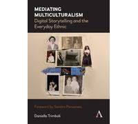 Daniella Trimboli Mediating Multiculturalism (Tascabile)