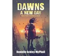 Danielle Ackley-McPhail Dawns a New Day (Tascabile)