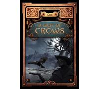 Danielle Ackley-McPhail Greg Schauer Michelle D. Son A Cast of Crows (Tascabile)