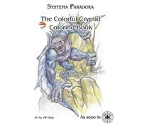 Danielle Ackley-McPhail The Colorful Cryptid Coloring Book (Tascabile)