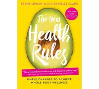 Danielle Claro Frank Lipman The New Health Rules (Tascabile)