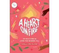 Danielle Coke Balfour A Heart on Fire (Copertina rigida)